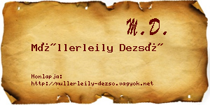 Müllerleily Dezső névjegykártya